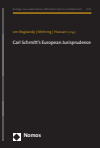 Armin von Bogdandy, Reinhard Mehring, Adeel Hussain - Carl Schmitt’s European Jurisprudence