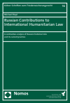 Michael Riepl - Russian Contributions to International Humanitarian Law