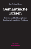 Jan-Philipp Kruse - Semantische Krisen