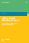 Felix Wittstock - Alternativloses Climate Engineering?