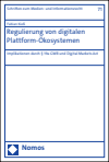 Fabian Kieß - Regulierung von digitalen Plattform-Ökosystemen