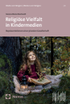 Verena Marie Eberhardt - Religiöse Vielfalt in Kindermedien