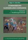 Edgar H. Trischler - Schwarzwälder Glashandlungs-Compagnien