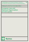 Wolfgang Hau, Bart Krans, Anna Nylund - European Law and National Organisation of Civil Justice