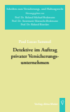 Paul Lucas Sammel - Detektive im Auftrag privater Versicherungsunternehmen