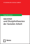 Hugo Mennemann - Identität und Disziplintheorien der Sozialen Arbeit