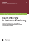 Anne Gräf, Simon Helling, Daniel Losch, Thassilo Polcik, Pia Rojahn, Sebastian Wendland - Fragmentierung in der Lehrkräftebildung