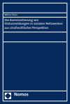 Melina Tassis - Die Kommentierung von Statusmeldungen in sozialen Netzwerken aus strafrechtlicher Perspektive