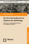Bernhard Sassmann - Die US-Geheimdienste im Zeitalter der Weltkriege