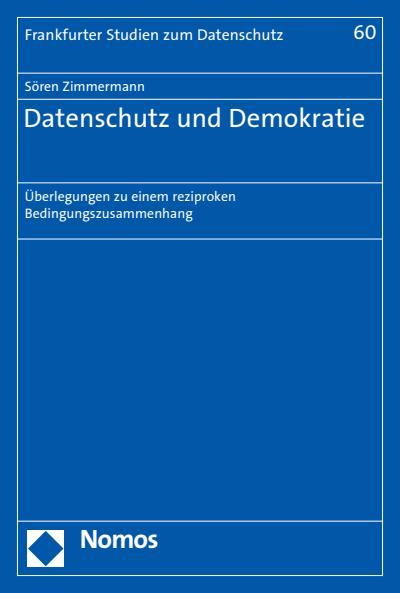 Datenschutz und Demokratie eBook (2021) / 978-3-8487-7918-5 - Volume (2021)  - Issue | Nomos eLibrary