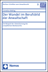 Cornelius Wefing - Der Wandel im Berufsbild der Anwaltschaft