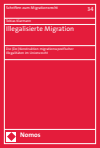 Tobias Klarmann - Illegalisierte Migration