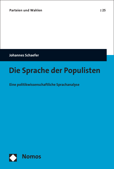 Die Sprache der Populisten eBook (2021) / 978-3-8487-7081-6 - Volume (2021)  - Issue | Nomos eLibrary