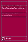Bijan Fateh-Moghadam, Herbert Zech - Transformative Technologien