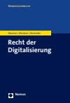 Mario Martini, Florian Möslein, Frauke Rostalski - Recht der Digitalisierung