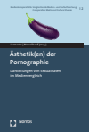 Norbert Lennartz, Jonas Nesselhauf - Ästhetik(en) der Pornographie