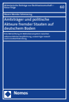 Maren Wernke-Schmiesing - Amtsträger und politische Akteure fremder Staaten auf deutschem Boden