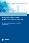 Gorden Schröder - Europol als Akteur in der Sicherheitsarchitektur der EU