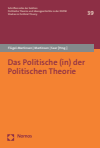 Oliver Flügel-Martinsen, Franziska Martinsen, Martin Saar - Das Politische (in) der Politischen Theorie