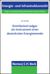 Jan Zerche - Distributed Ledger als Instrument einer dezentralen Energiewende