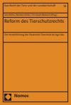 Jens Bülte, Barbara Felde, Christoph Maisack - Reform des Tierschutzrechts
