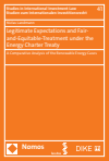 Niclas Landmann - Legitimate Expectations and Fair-and-Equitable-Treatment under the Energy Charter Treaty