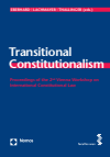 Harald Eberhard, Konrad Lachmayer, Gerhard Thallinger - Transitional Constitutionalism