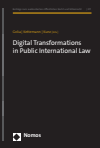 Angelo Jr. Golia, Matthias C. Kettemann, Raffaela Kunz - Digital Transformations in Public International Law