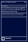 Laura Gellisch - Ko-Investitionen im Spannungsfeld zwischen Investitionsförderung und Wettbewerbssicherung