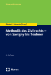 Joachim Rückert, Ralf Seinecke - Methodik des Zivilrechts – von Savigny bis Teubner