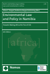 Oliver C. Ruppel, Katharina Ruppel-Schlichting - Environmental Law and Policy in Namibia