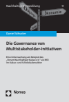Daniel Schuster - Die Governance von Multistakeholder-Initiativen