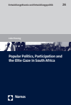 Julia Plessing - Popular Politics, Participation and the Elite Gaze in South Africa