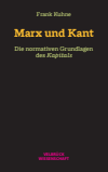 Frank Kuhne - Marx und Kant