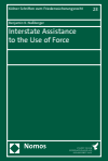 Benjamin K. Nußberger - Interstate Assistance to the Use of Force