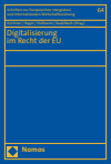 Raven Kirchner, Alexander Heger, Rainer Hofmann, Stefan Kadelbach - Digitalisierung im Recht der EU