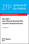 Heike Paul, Boris Vormann - Die USA – eine liberale Demokratie und ihre Anachronismen