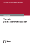 Gerhard Göhler - Theorie politischer Institutionen