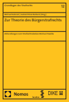 Michael Kubiciel, Gabriel Pérez Barberá - Zur Theorie des Bürgerstrafrechts