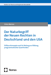 Viola Merten - Der Naturbegriff der Neuen Rechten in Deutschland und den USA