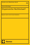 Patricia Altenburger - Dispensierter Rechtsstaat?