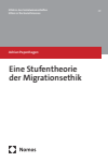 Adrian Papenhagen - Eine Stufentheorie der Migrationsethik