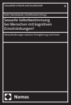Karolin Kuhn, Joachim Renzikowski, Barbara Schellhammer - Sexuelle Selbstbestimmung bei Menschen mit kognitiven Einschränkungen?
