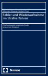 Karsten Altenhain, Thomas Bliesener, Renate Volbert - Fehler und Wiederaufnahme im Strafverfahren