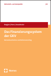 Jan Philipp Bergien, Günter Hans, Werner Sesselmeier - Das Finanzierungssystem der GKV