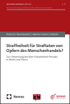 Tillmann Bartsch, Joachim Renzikowski, Nora Labarta Greven, Marco Kubicki - Straffreiheit für Straftaten von Opfern des Menschenhandels?