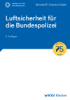 Anke Borsdorff, Christian Deyda, Lennard Maier - Luftsicherheit für die Bundespolizei