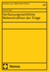 Henrik Haas - Verfassungsrechtliche Rekonstruktion der Triage