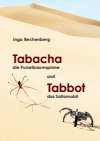 Ingo Rechenberg - Tabacha die Purzelbaumspinne und Tabbot das Saltomobil