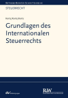 Sebastian Korts, Petra Korts, Bastienne Korts - Grundlagen des Internationalen Steuerrechts